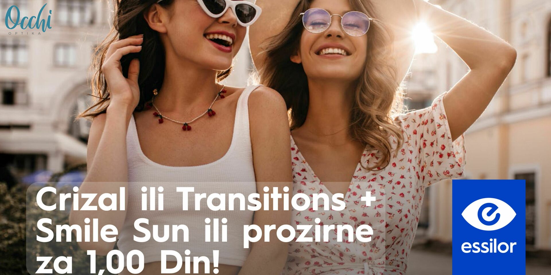 Akcija 1+1. Kupite Crizal ili Transitions stakla i dobijate Essilor Smile stakla gratis